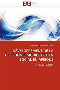 Développement de la Téléphonie Mobile Et Lien Social En Afrique