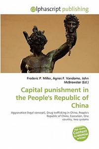 Capital Punishment in the People's Republic of China