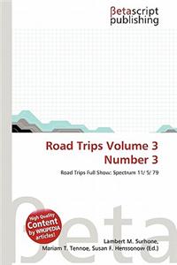 Road Trips Volume 3 Number 3