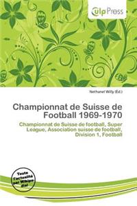 Championnat de Suisse de Football 1969-1970