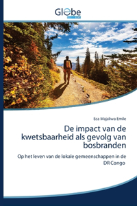 De impact van de kwetsbaarheid als gevolg van bosbranden