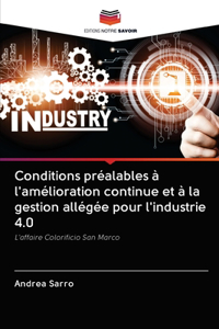 Conditions préalables à l'amélioration continue et à la gestion allégée pour l'industrie 4.0