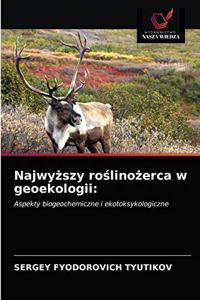 Najwyzszy roslinozerca w geoekologii