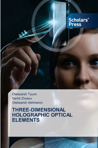 Three-Dimensional Holographic Optical Elements