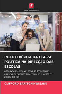 Interferência Da Classe Política Na Direcção Das Escolas