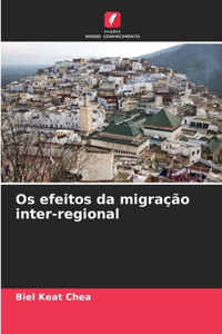 Os efeitos da migração inter-regional