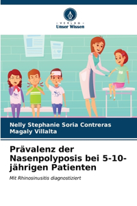 Prävalenz der Nasenpolyposis bei 5-10-jährigen Patienten