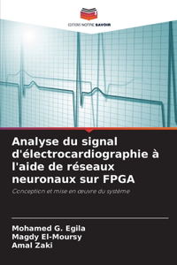 Analyse du signal d'électrocardiographie à l'aide de réseaux neuronaux sur FPGA