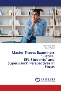 Master Theses Examiners 'Justice