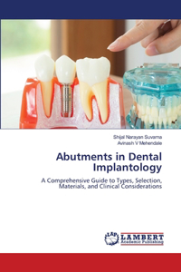 Abutments in Dental Implantology