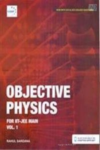 Objective Physics For Iit- Jee Main Volume 1