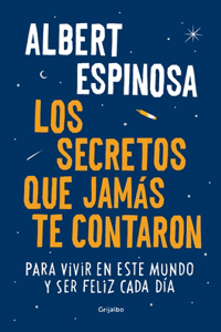 Secretos Que Jamás Te Contaron / Live Is Life