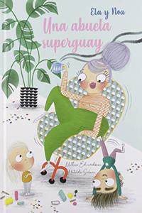 UNA ABUELA SUPERGUAY