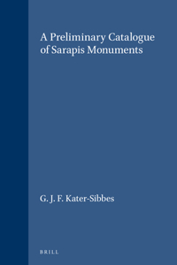 Preliminary Catalogue of Sarapis Monuments