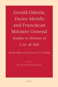 Gerald Odonis, Doctor Moralis and Franciscan Minister General
