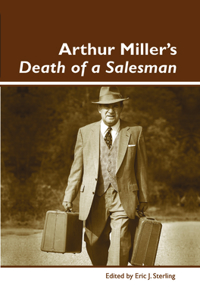 Arthur Miller's <i>Death of a Salesman</i>