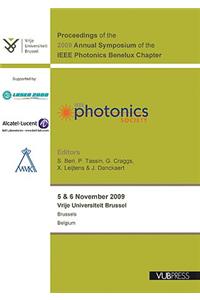 Proceedings of the 2009 Annual Symposium of the IEEE Photonics Benelux Chapter