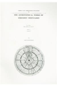The Astronomical Works of Gregory Chioniades, Part II: The Zõj al-’Ala’ õ