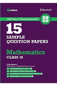 15 Sample Question Papers Mathematics for Class 10 CBSE