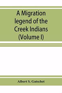 migration legend of the Creek Indians