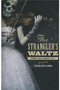 Strangler's Waltz