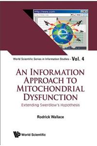 Information Approach to Mitochondrial Dysfunction