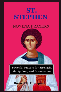 St. Stephen Novena Prayers