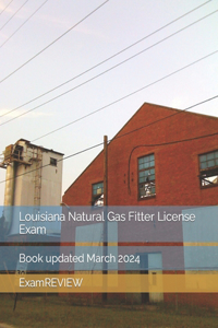 Louisiana Natural Gas Fitter License Exam