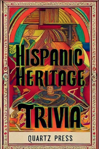 Hispanic Heritage Trivia