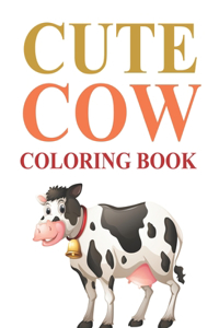 Cute Cow Coloring Book