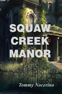 Squaw Creek Manor