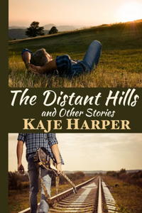 The Distant Hills and Other Stories
