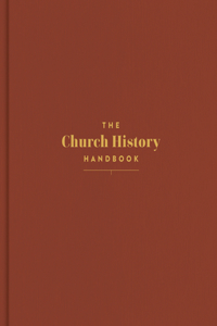 The Church History Handbook, Clay Cloth Over Board