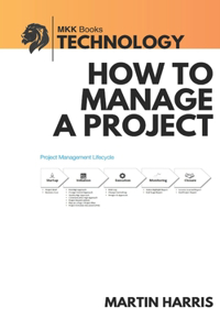 How to Manage a Project