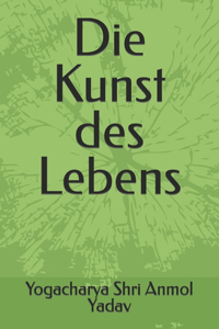 Kunst des Lebens