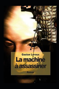 La Machine à assassiner Annoté