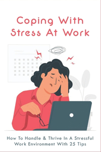 Coping With Stress At Work