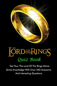 The Lord Of The Rings Quiz Book