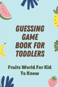 Guessing Game Book For Toddlers