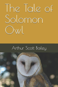 The Tale of Solomon Owl