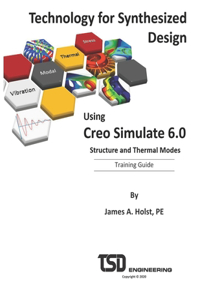 Technology for Synthesized Design using Creo Simulate 6.0