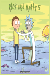 Rick And Morty 5 Wall Calendar 2021