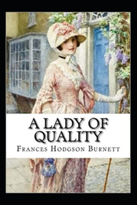 A Lady of Quality Annotated