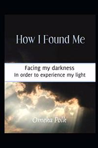 How I Found Me