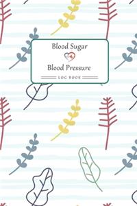Blood Sugar & Blood Pressure Log Book