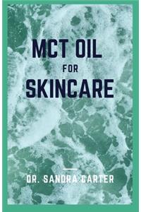 MCT Oil for Skincare