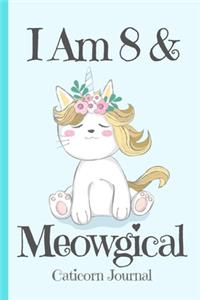 Caticorn Journal I Am 8 & Meowgical