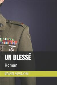 Un Blessé