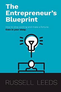 The Entrepreneur's Blueprint