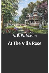 At The Villa Rose